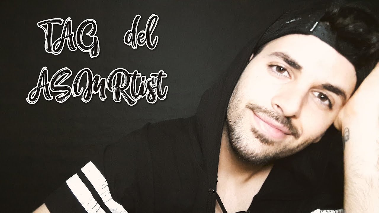 ¿Qué ASMRtist me inspiró a hacer ASMR? | EL TAG DEL ASMRtist