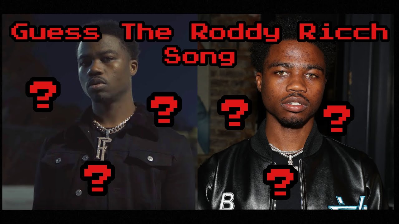 Guess the Roddy Ricch song