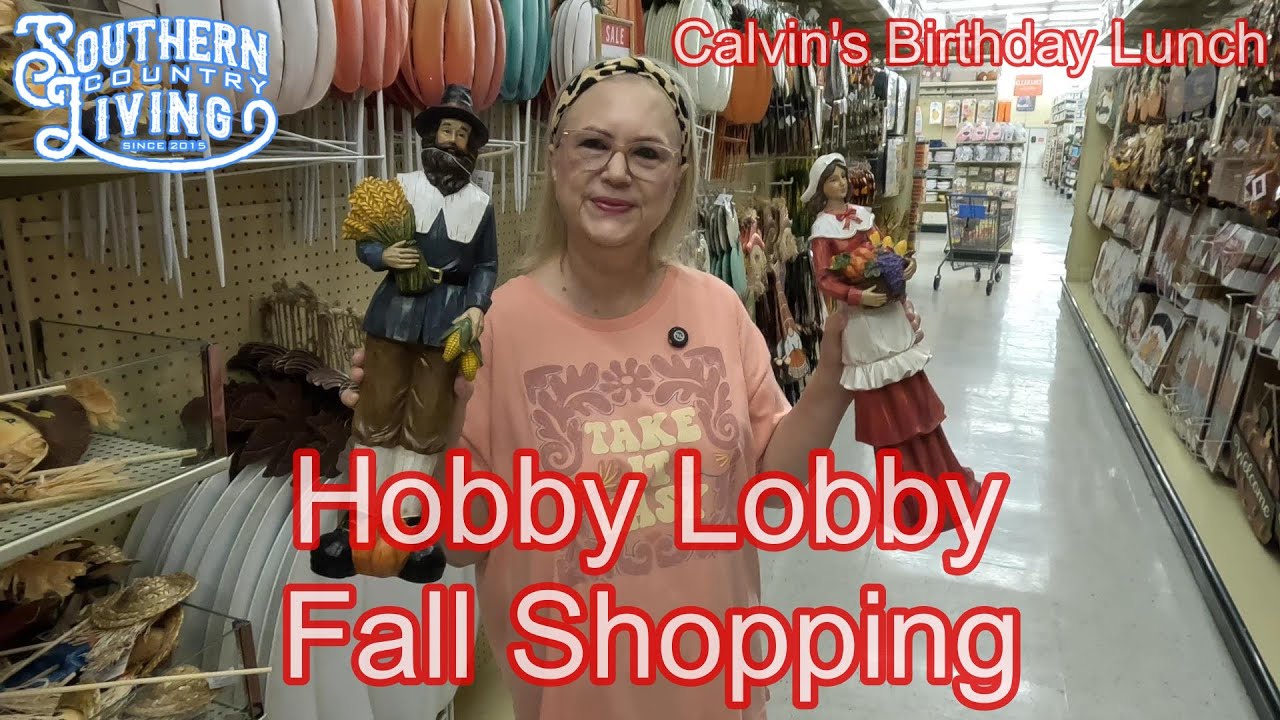 Hobby Lobby Fall Shopping and Calvin's Birthday Lunch