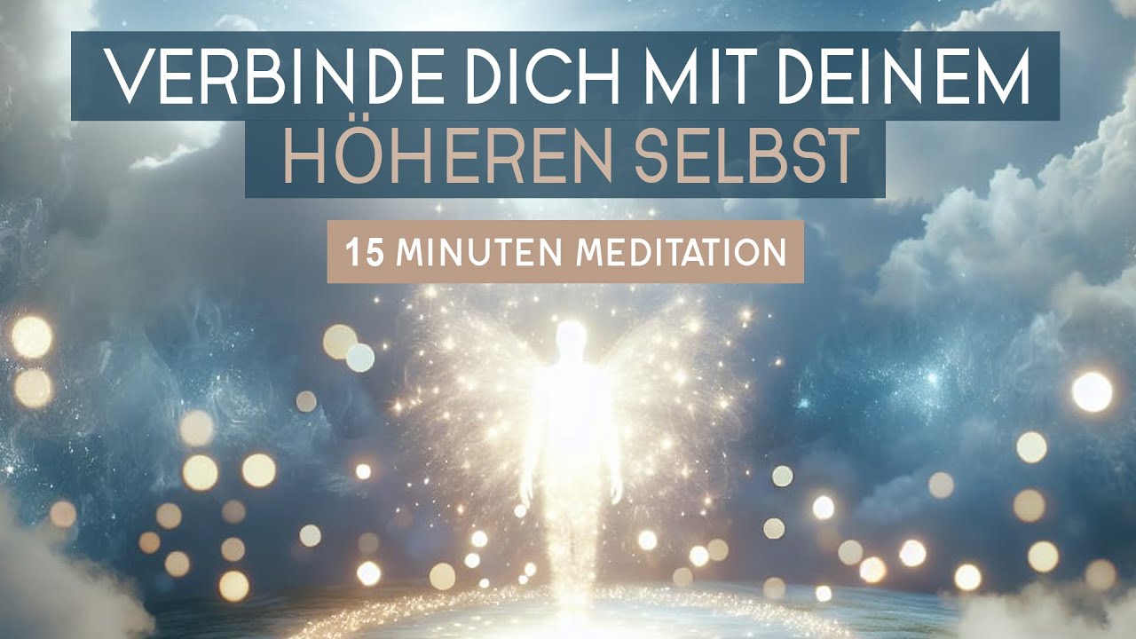 Gef&uuml;hrte Meditation: Verbindung zur Geistigen Welt | Empfange Frieden & innere Ruhe