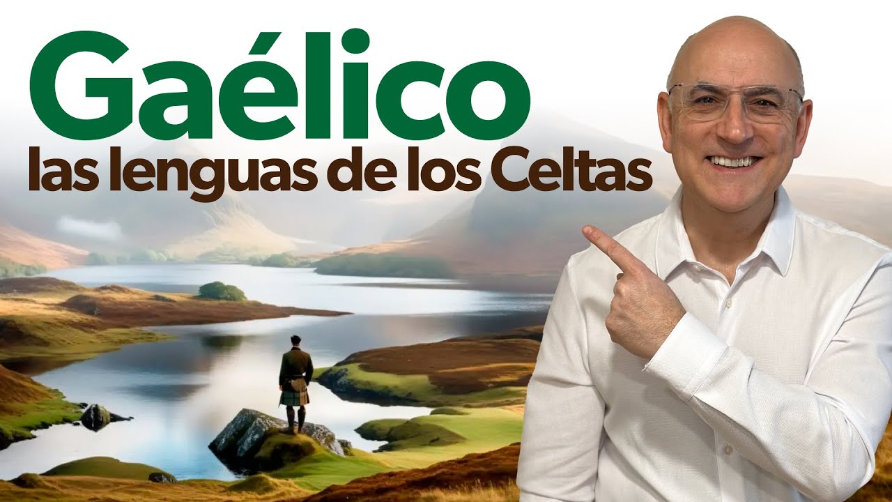 Gaélico, la lengua de los Celtas