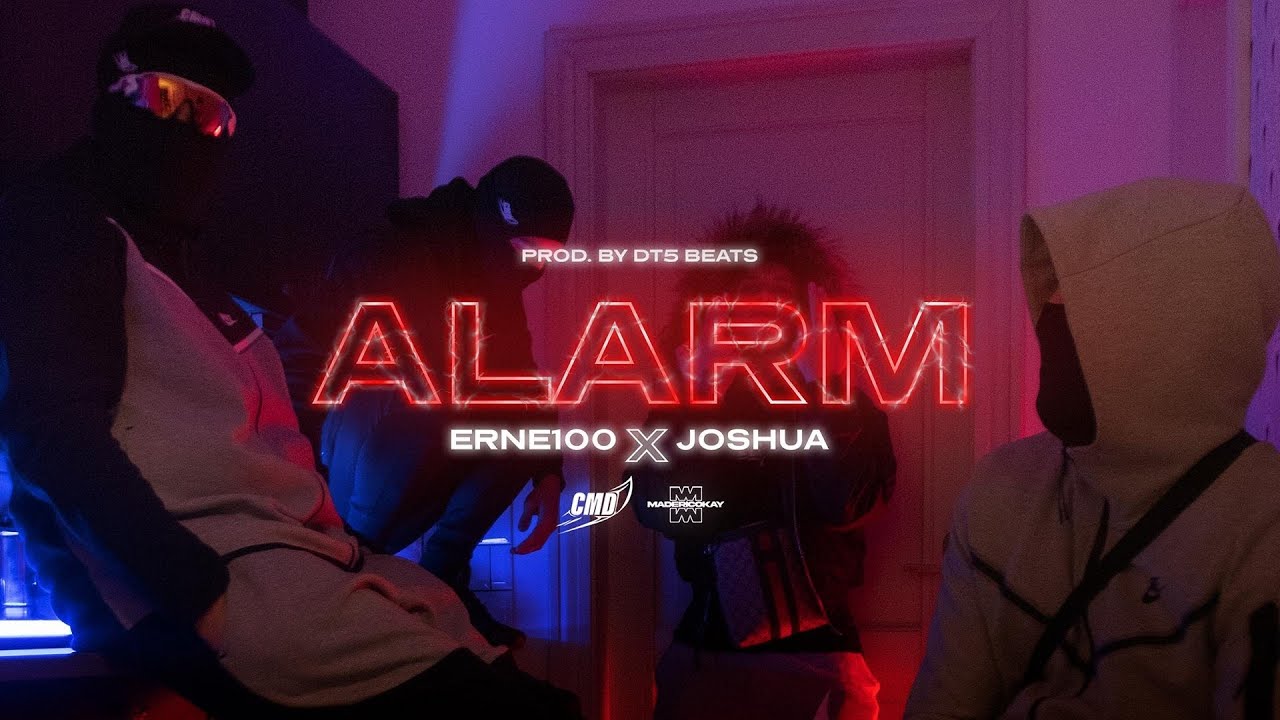 #CMD ERNE100 X JOSHUA | ALARM (Prod. DT5 BEATS) [Music Video]