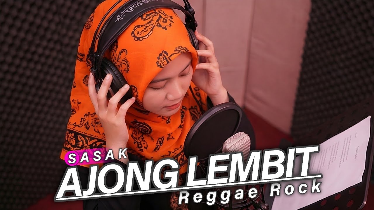 AJONG LEMBIT - SASAK LOMBOK COVER BY SABAI M