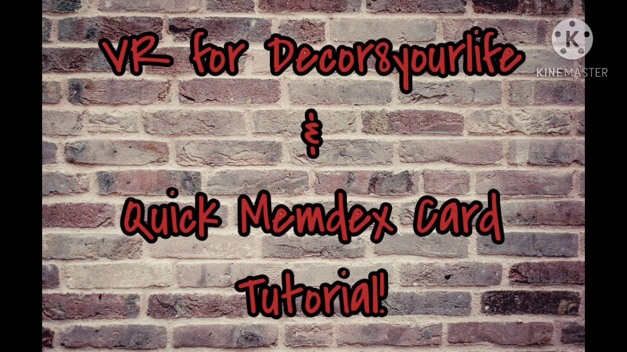 VR For Decor8yourlife & Quick Memdex Card Tutorial