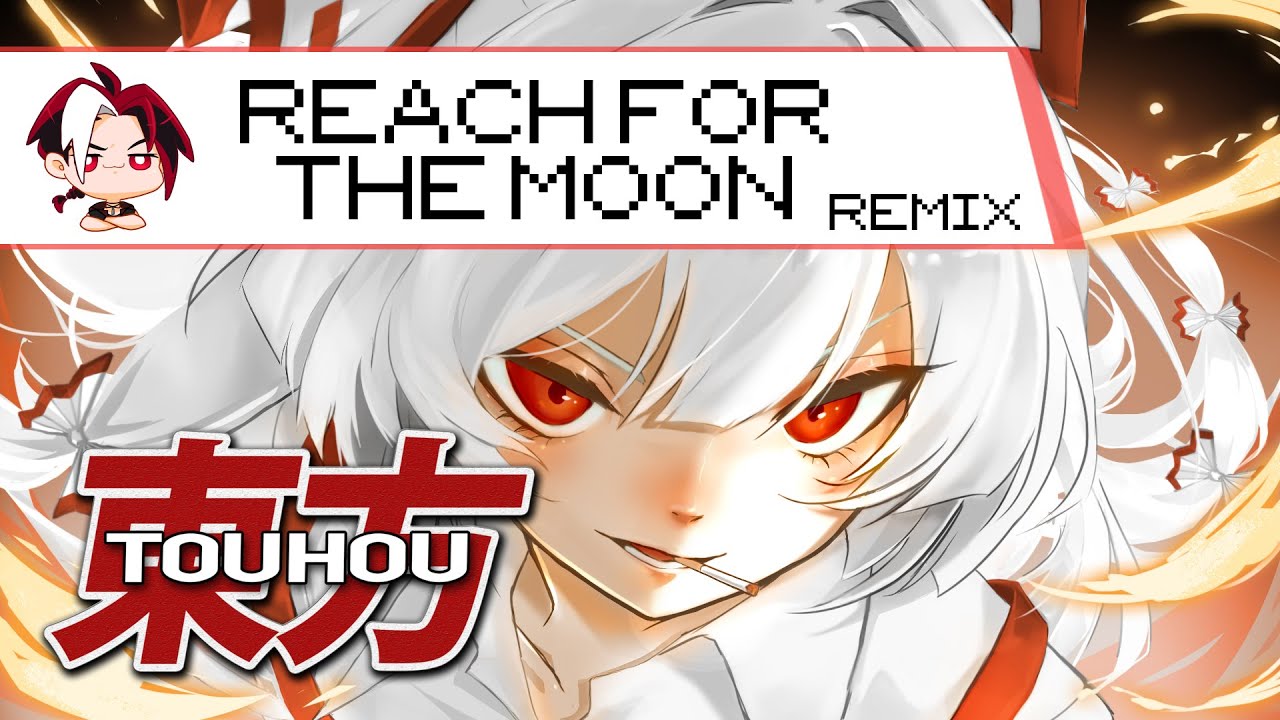 Touhou Imperishable Night | Reach for the Moon Remix (Fujiwara no Mokou's Theme)