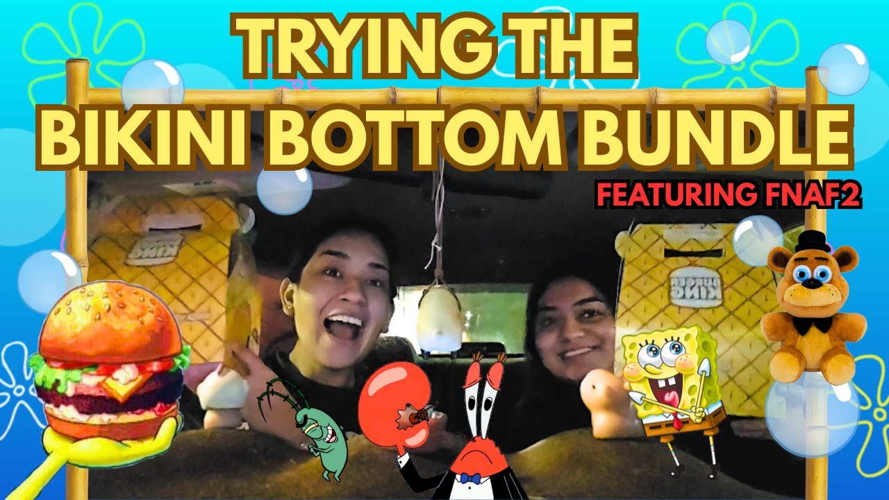 TRYING THE BIKINI BOTTOM BUNDLE + FNAF 2 REVIEW