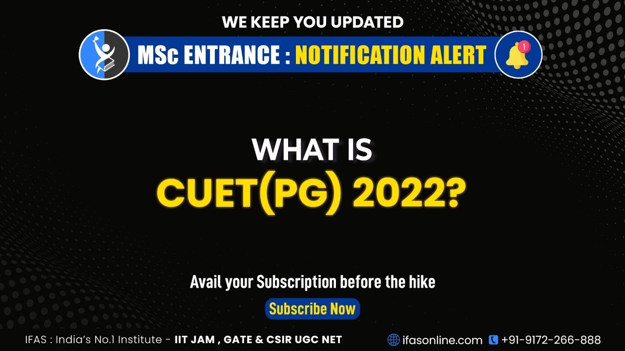 What is CUET PG Entrance Exam 2022 ? | Complete Official Information