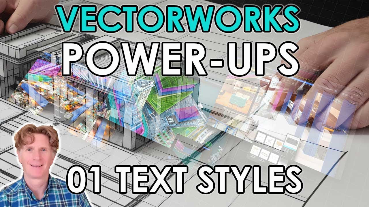 Vectorworks Power-Ups: 01 Text Styles
