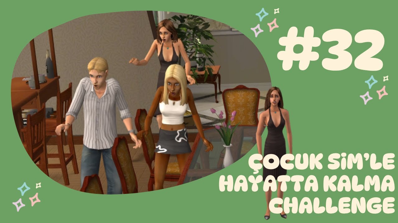 The Sims 2 &Ccedil;ocuk Sim'le Hayatta Kalma Challenge #32 - Abhijeet KOVULMAYA DOYMUYOR 😤