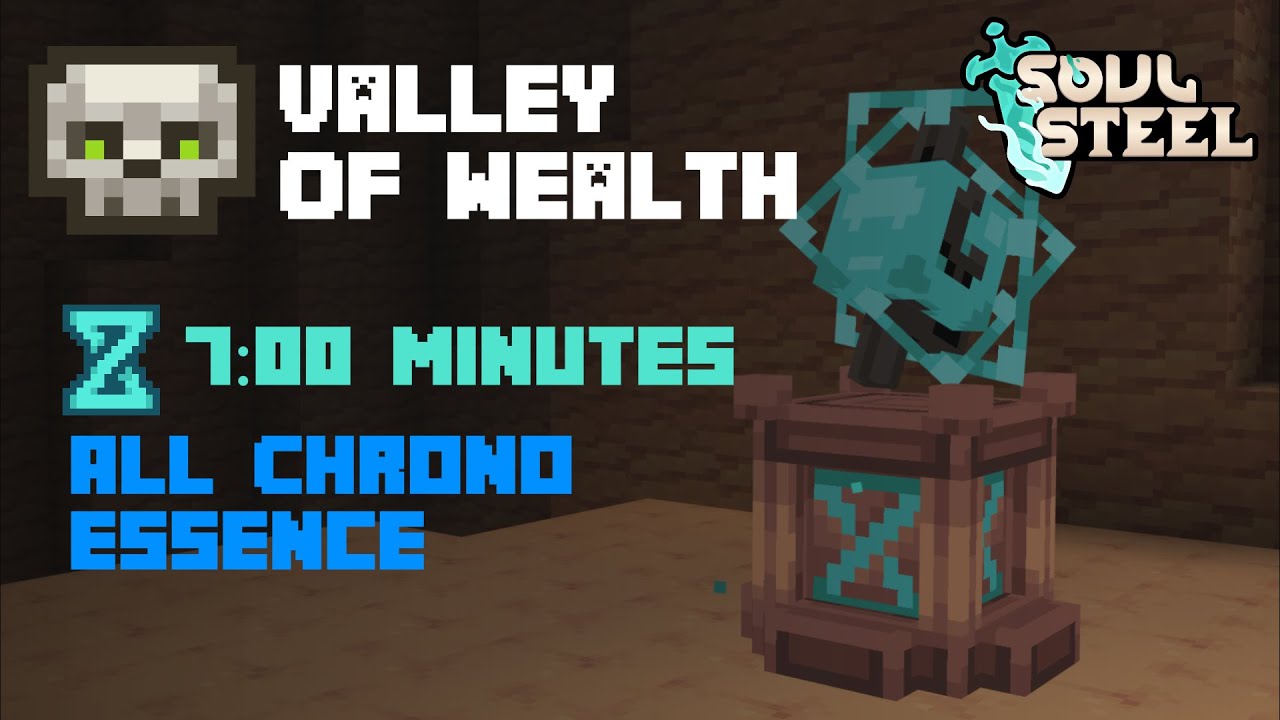 Soul Steel Valley Of Wealth All Chrono Essence Run
