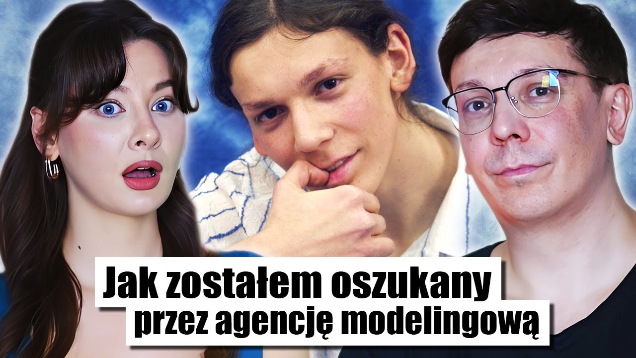 Jak zostałem oszukany przez agencję modelingową