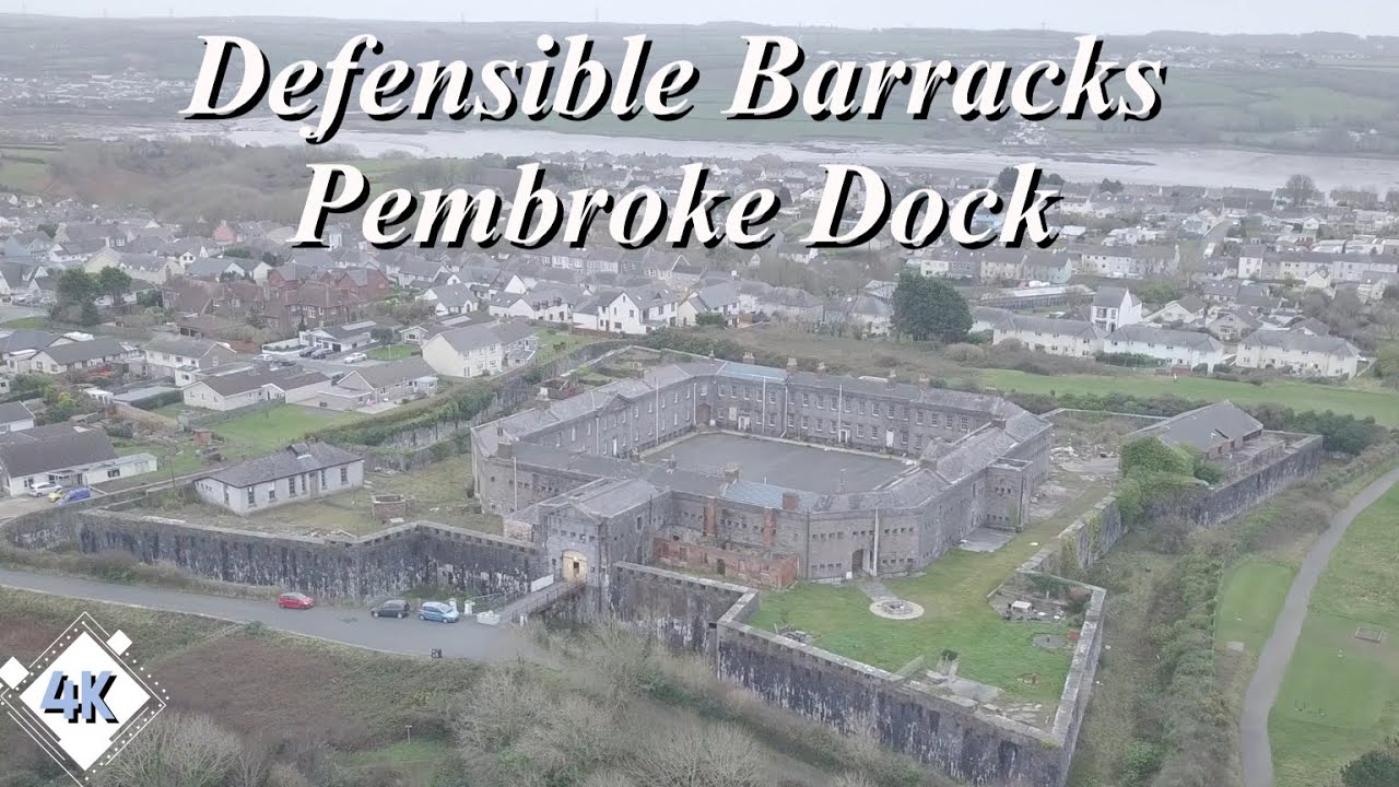 Defensible Barracks Pembroke Dock 4K drone footage