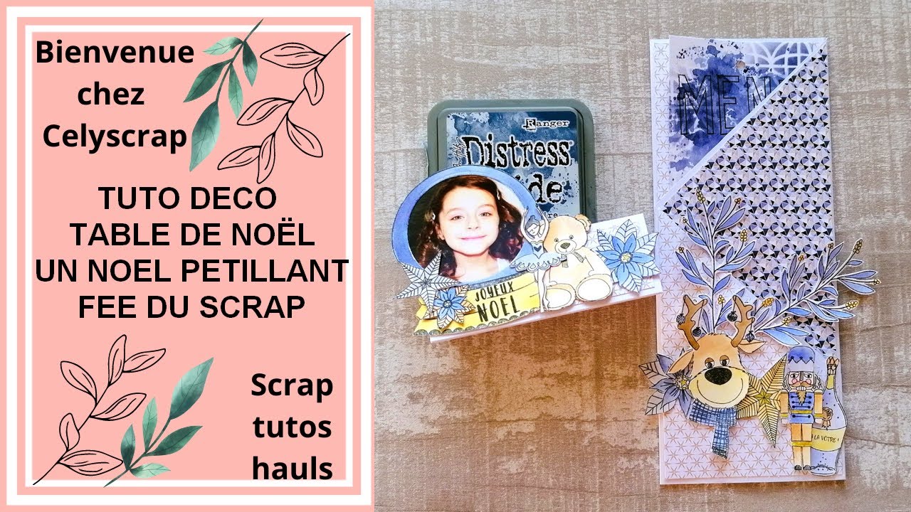 TUTO DECO DE TABLE UN NOËL PETILLANT PARTENARIAT FÉE DU SCRAP