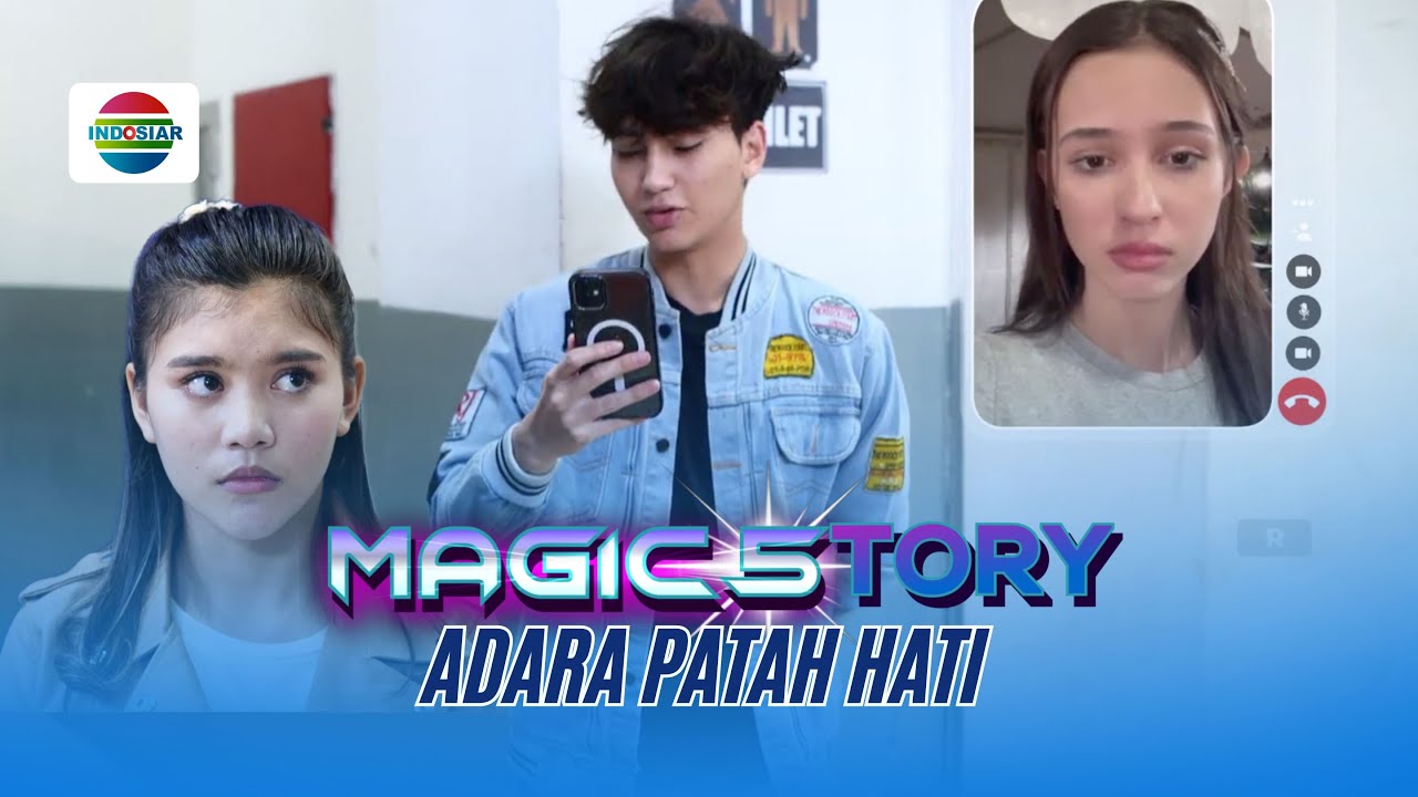 Pupus Sudah Harapan Adara untuk Bersama Dika | Magic5tory - Episode 644