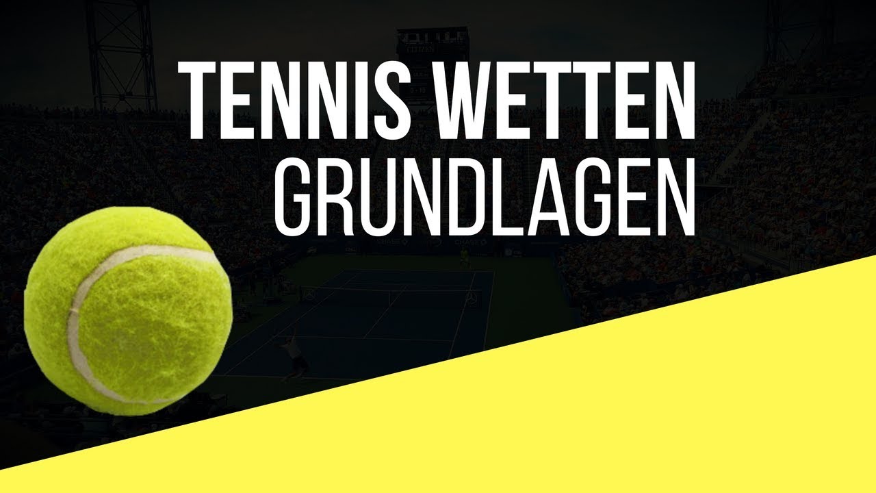 Tennis Wetten Grundlagen - Wie du erfolgreich Tennis Tipps analysierst