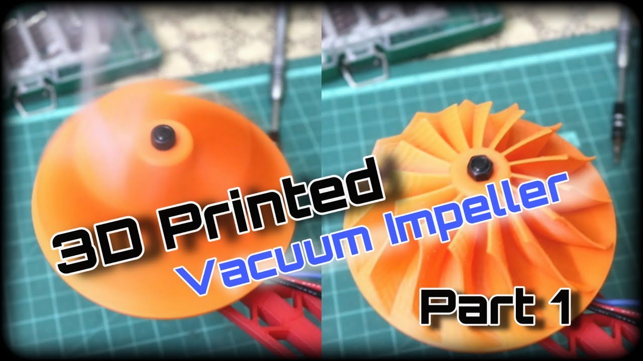 Homemade 3D Printed Vacuum Cleaner | Impeller Testing | Part 1 | ATech Technology