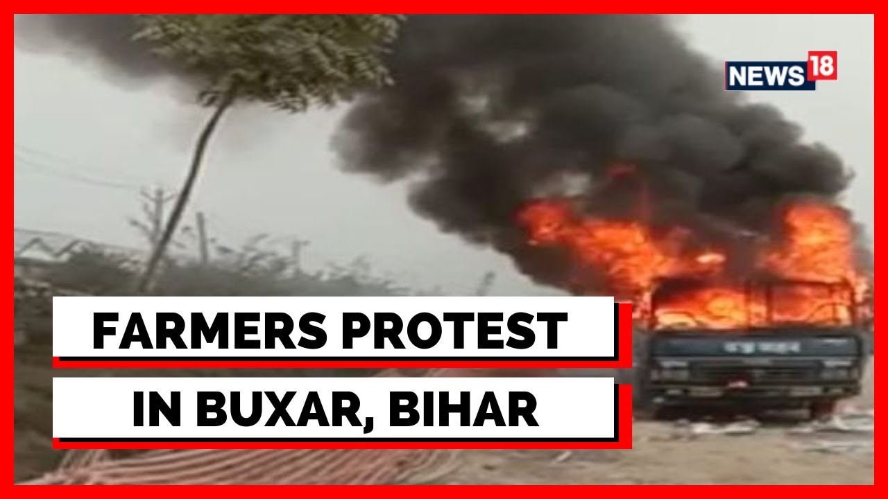 Buxar, Bihar Farmers Protest | Farmers Demanding Better Rate For Land Acquisition In Bihar | News18