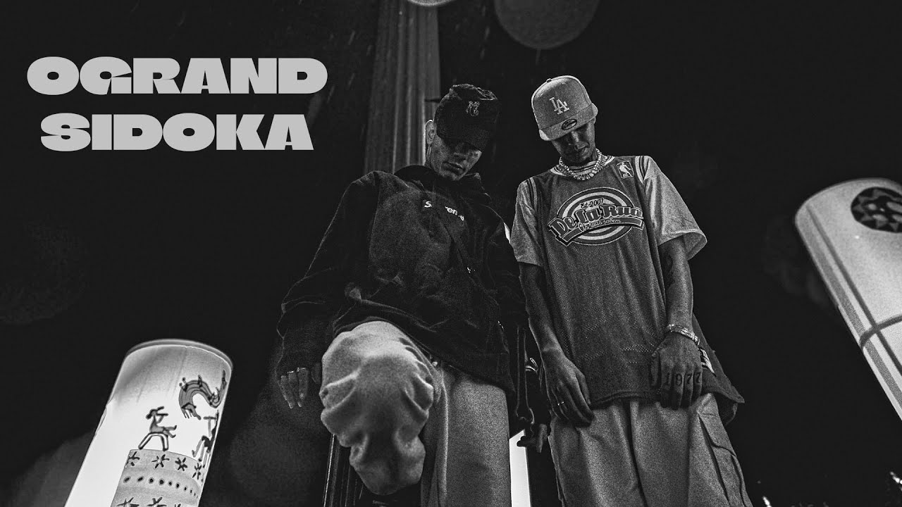 Ogrand & Sidoka 