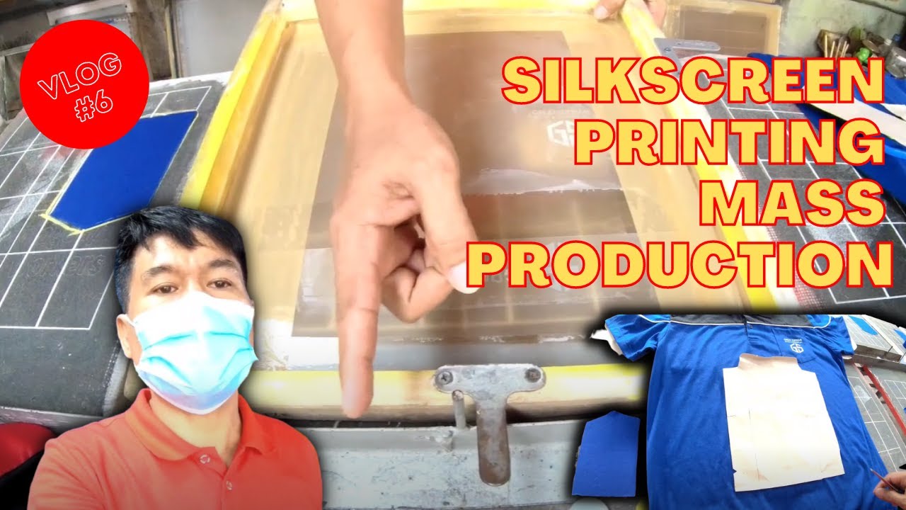 VLOG #6: SILKSCREEN PRINTING MASS PRODUCTION