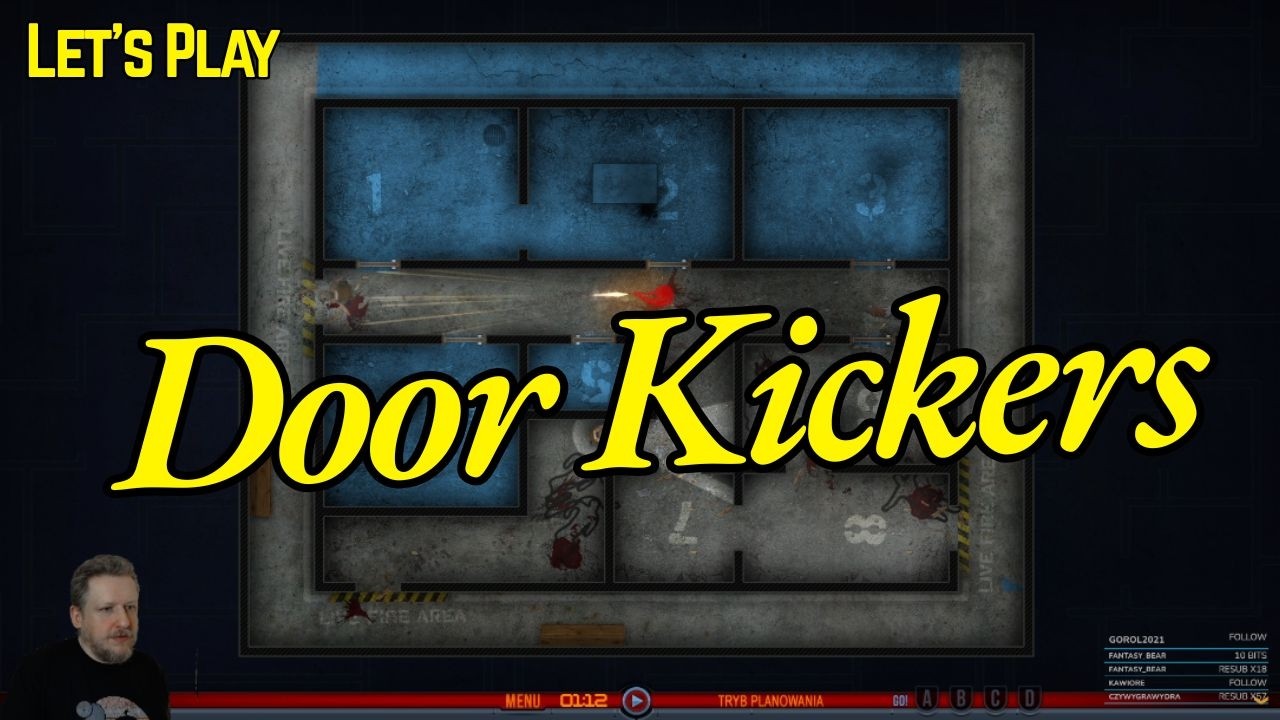 Kopacze drzwi. Let's Play: Door Kickers