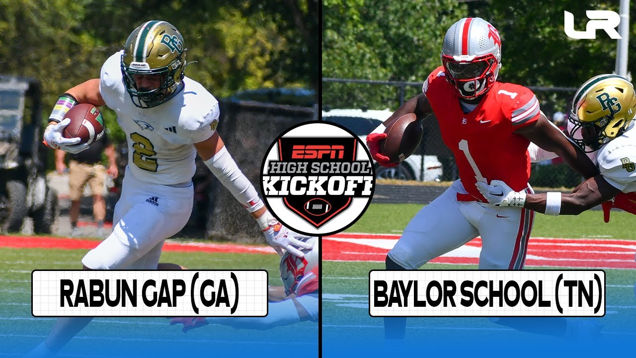 Rabun Gap (GA) vs. Baylor School (TN) - ESPN High School Kickoff
