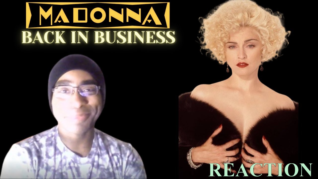 Back In Business - Madonna | FIRST TIME LISTENING REACTION