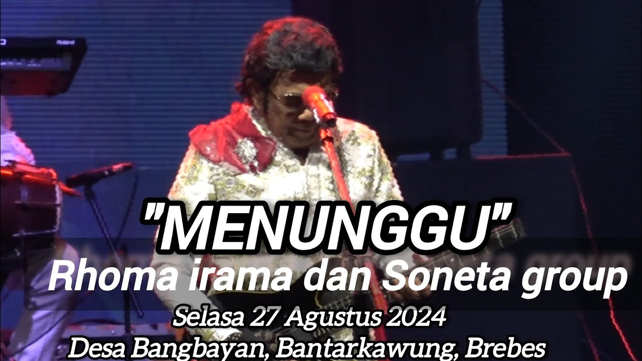 MENUNGGU‼️Rhoma irama dan Soneta//Konser Di kec.Bantarkawung, Brebes