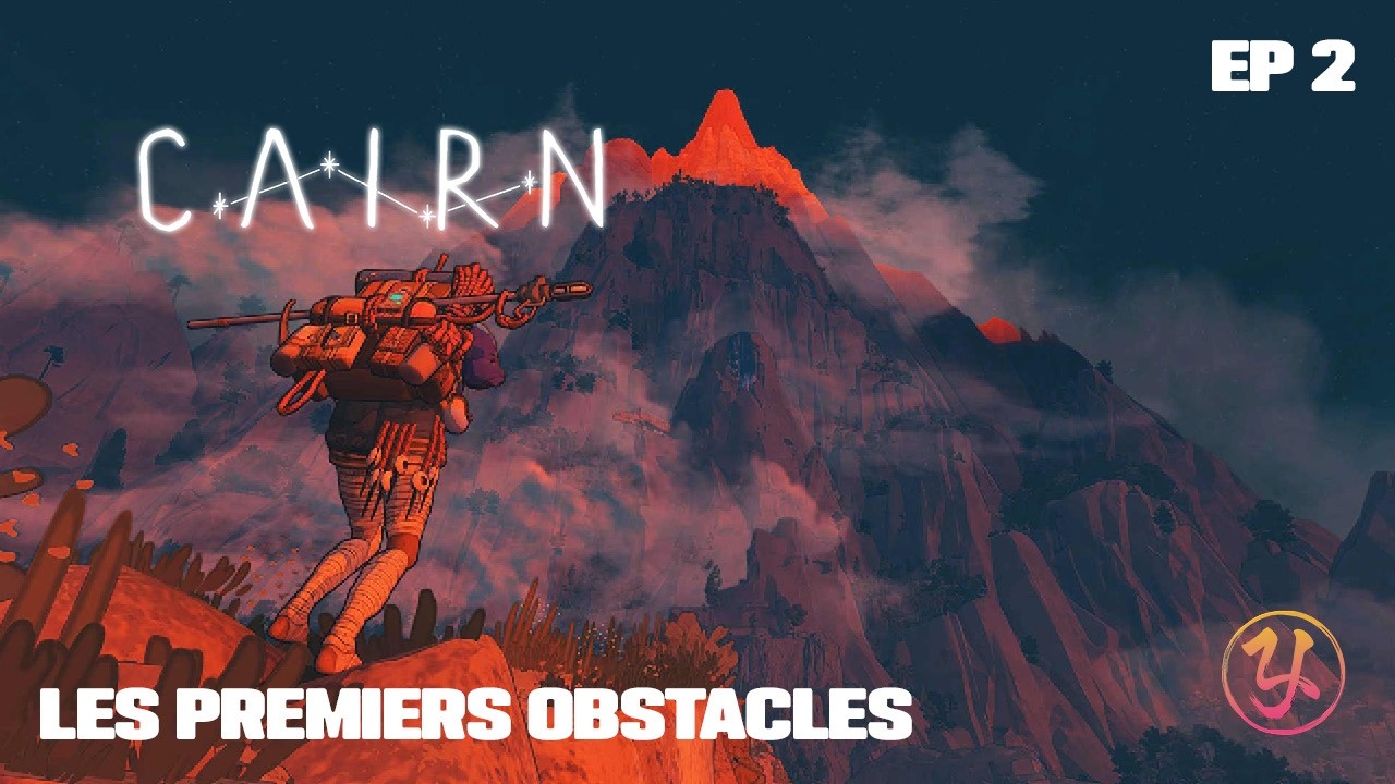 CAIRN.EP 2 - LES PREMIERS OBSTACLES ?
