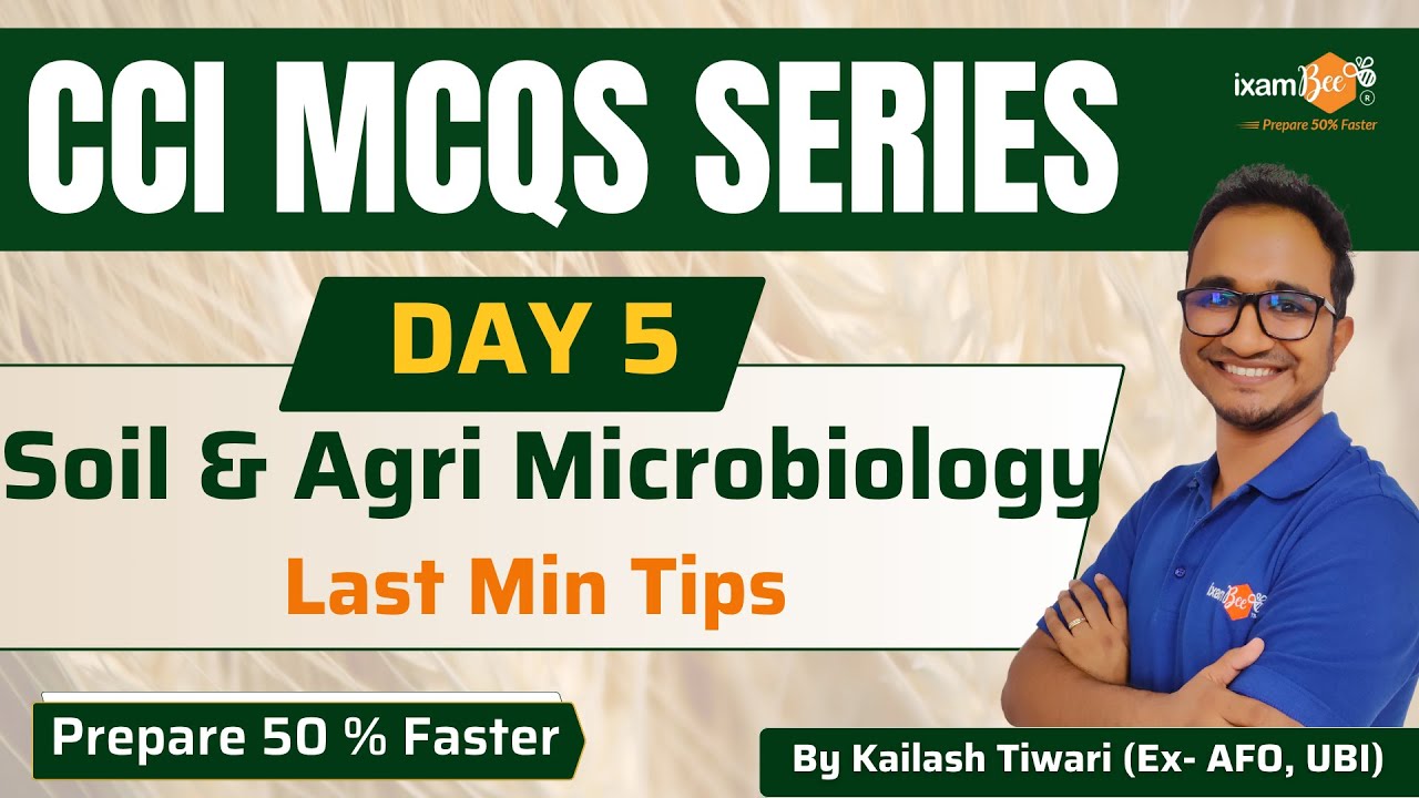CCI Recruitment 2025 | Important MCQs Soil & Agriculture Microbiology || By Kailash Sir
