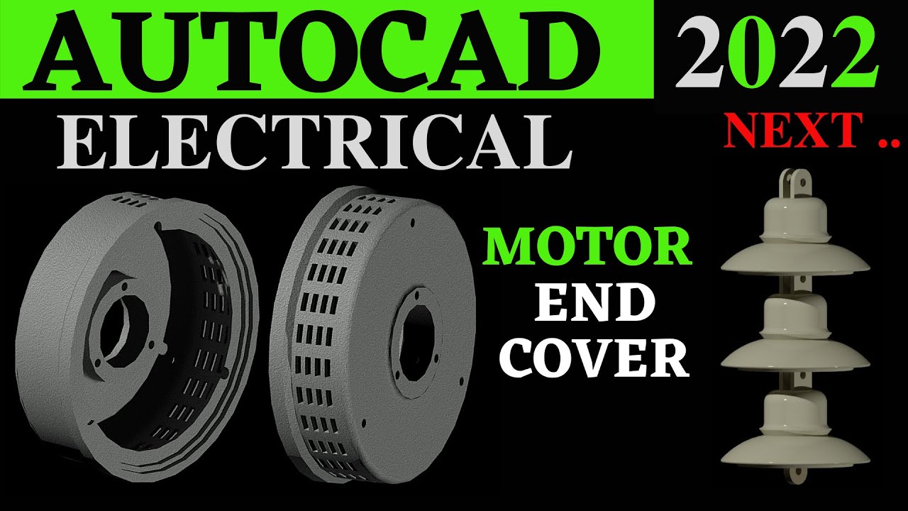 AutoCAD 2022 || AutoCAD Electrical Drawing || AutoCAD Electrical Design || AutoCAD 3D Modelling