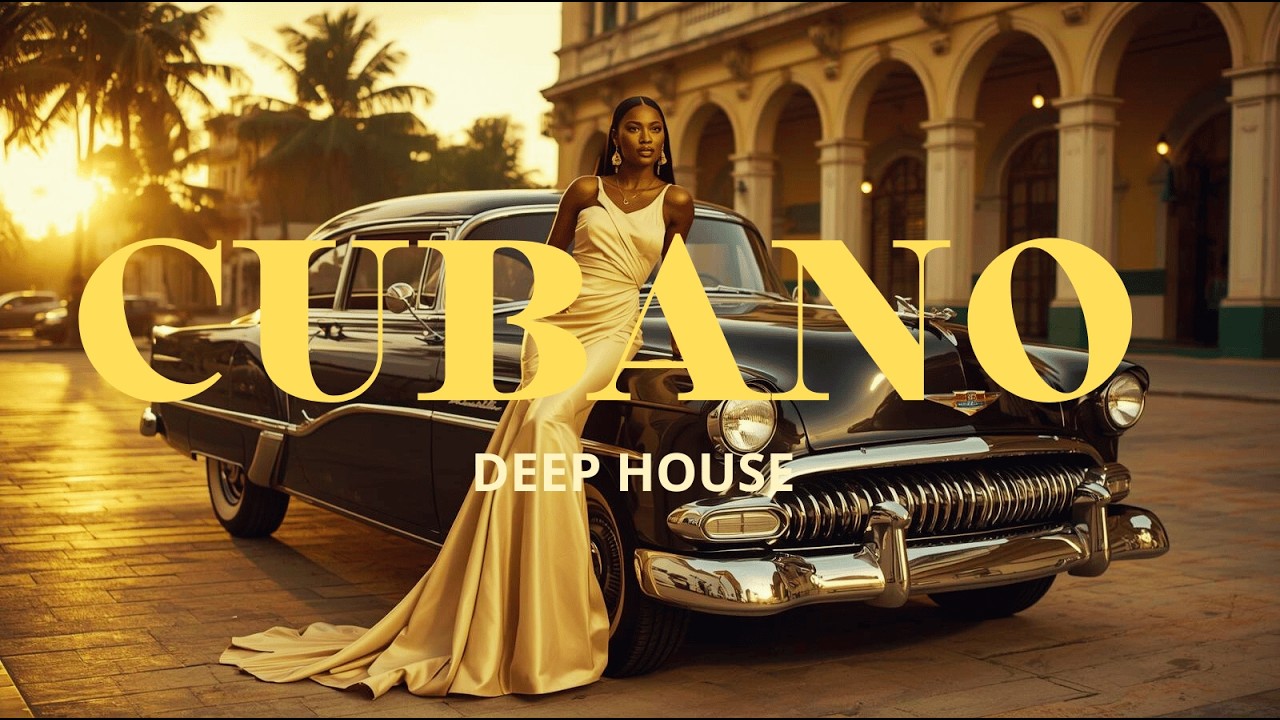 Luxury Afro Latin Night Vibes 🔥 Cubano Deep House  |  Deep House.- LUZ EN EL HORIZONTE  -  CUBANVIBE