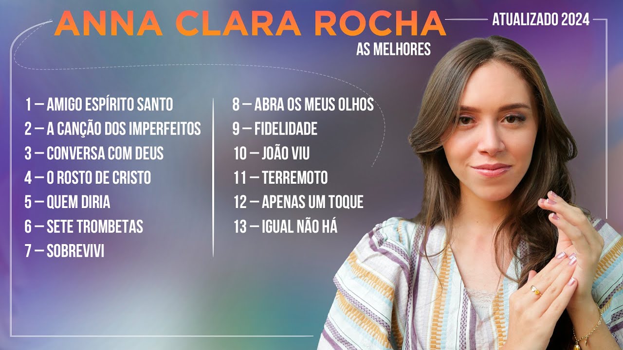 Anna Clara Rocha - AS MELHORES (Músicas Mais Tocadas) Atualizada 2024