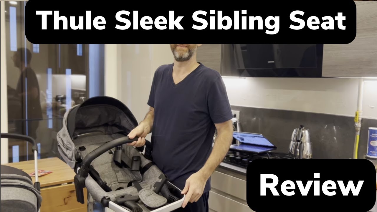 Thule Sleek Sibling Seat review