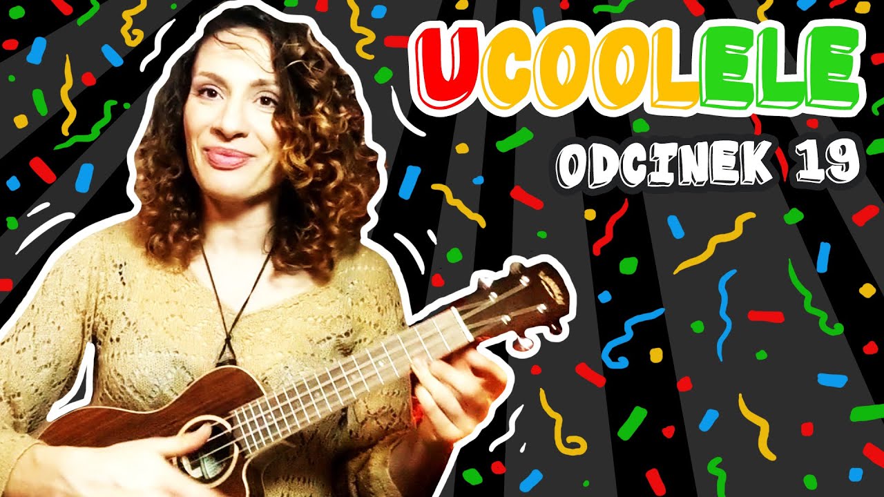 Somewhere over the rainbow - uCOOLele #19 - nauka gry na ukulele