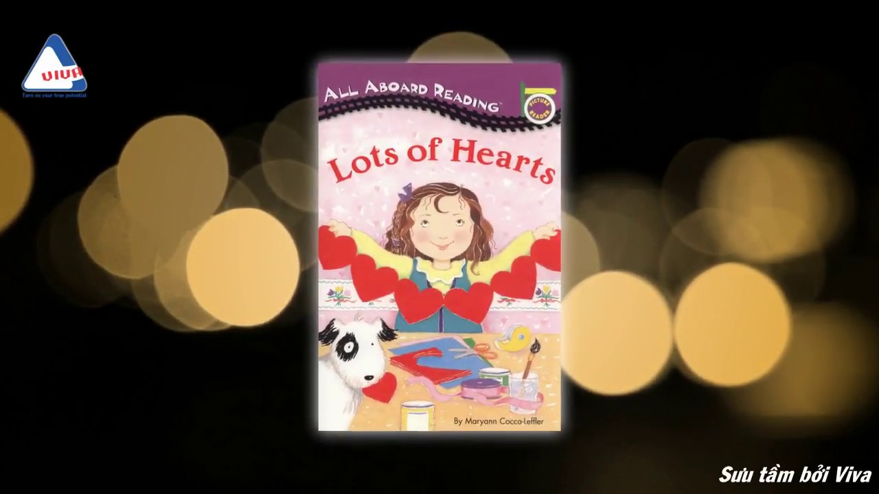 VIVA EDU - All Aboard Reading / Truyện:  Lots of hearts
