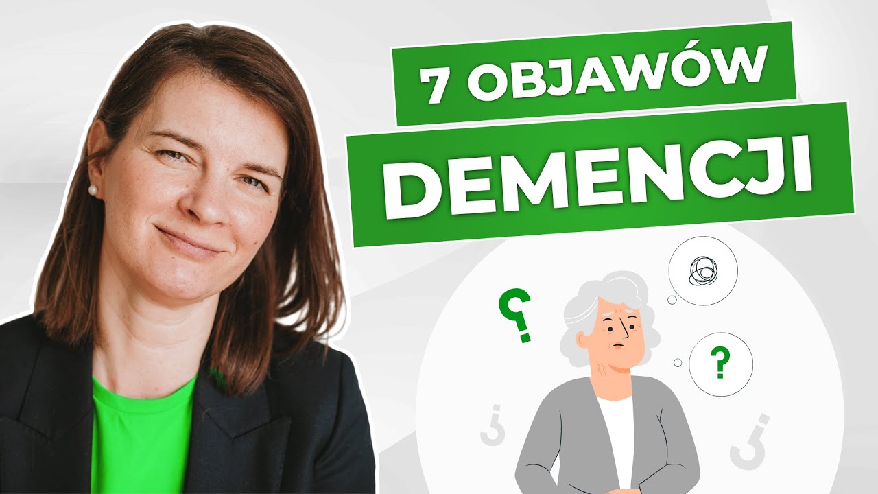 Gł&oacute;wne objawy demencji | Małgorzata Kospin
