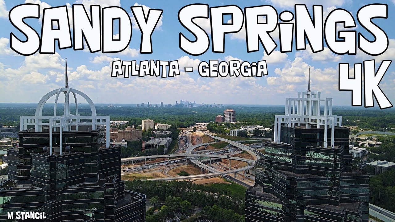 Sandy Springs, GA 4K / Inner Suburb /Atlanta (DJI Mavic Air 2 Drone Footage) 7th Largest City in GA!