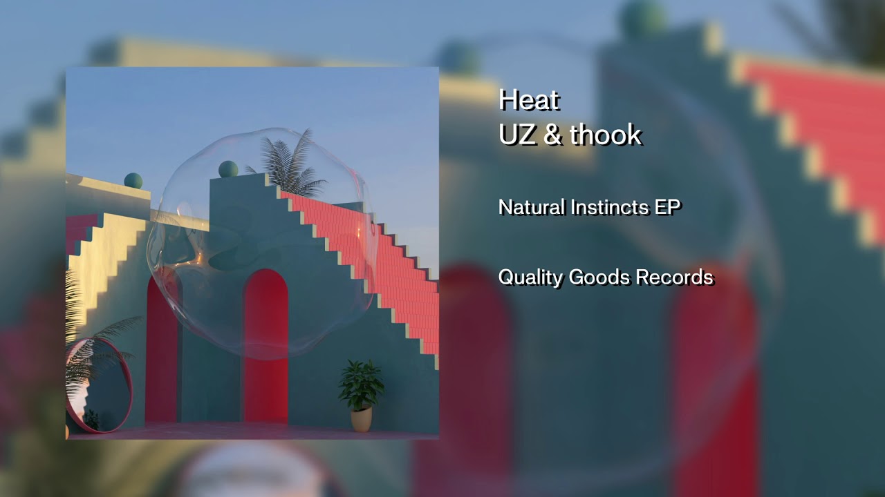 UZ & thook – Heat