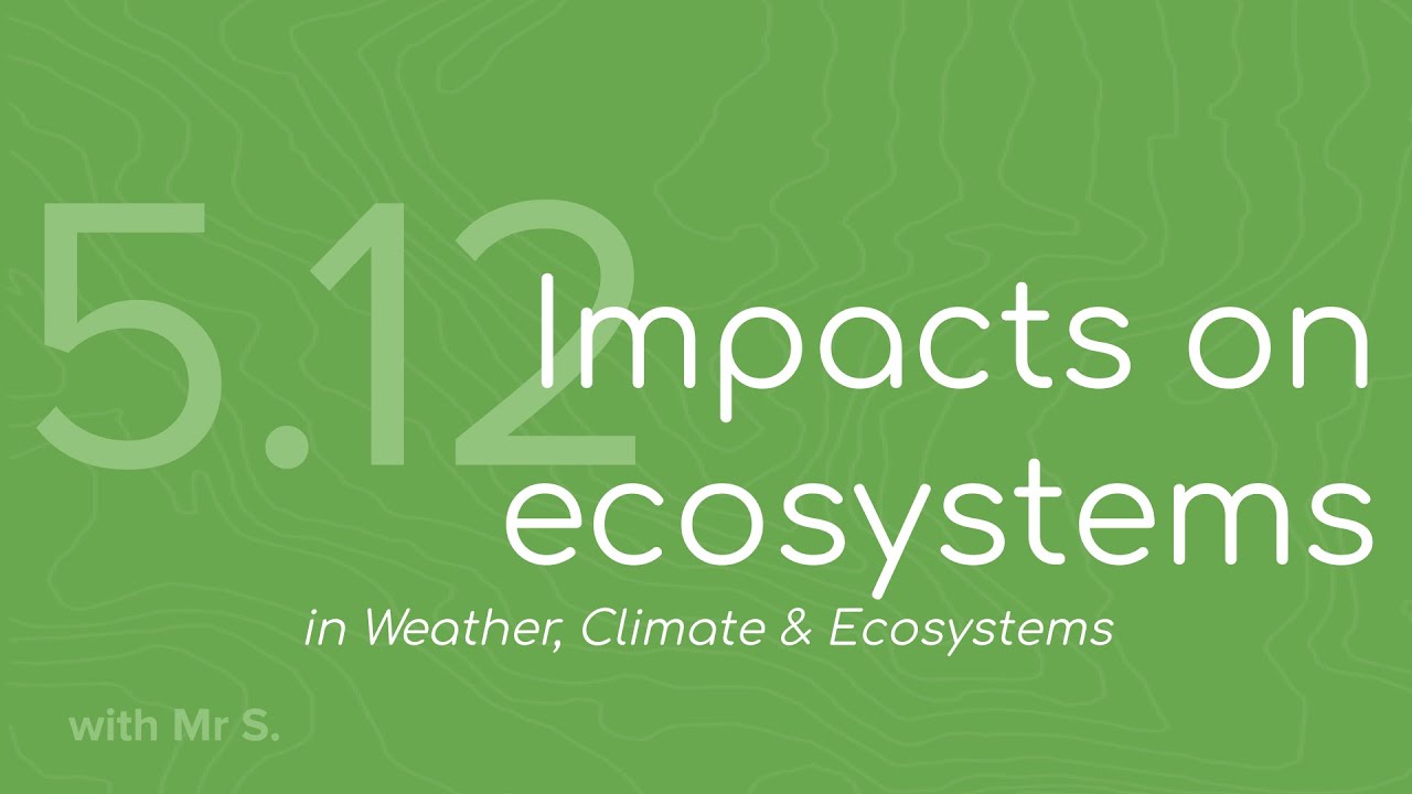 Impacts on ecosystems (FMGL5.12)