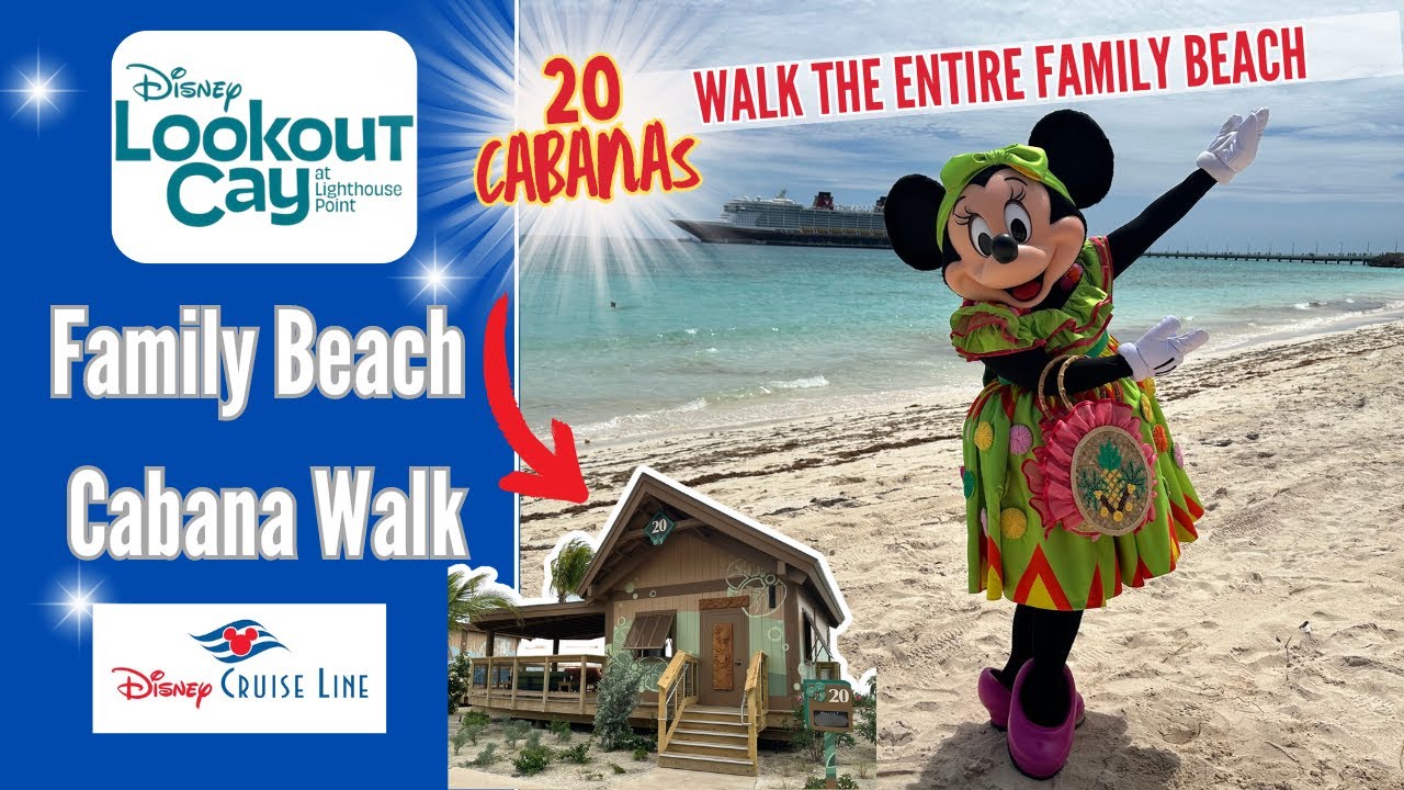 WALK Full FAMILY BEACH 20 Private Cabanas |Lookout Cay Lighthouse Point|Concierge Disney Cruise Line