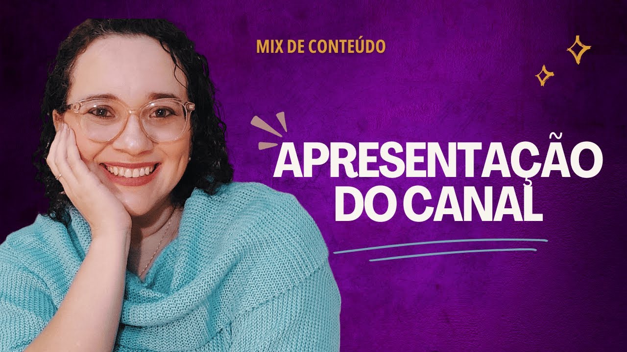 Boas-vindas e Apresentação do Canal