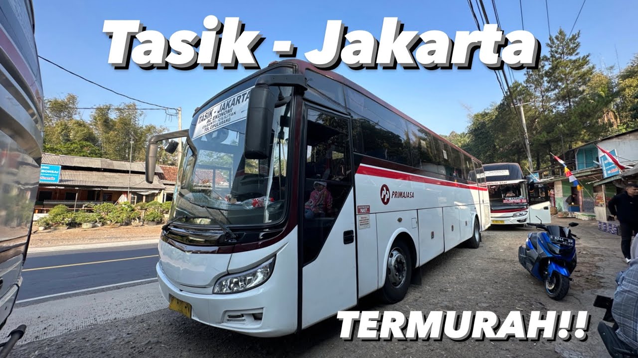 BUS TERMURAH DI JALUR NYA | Naik Bus Primajasa dari  Tasik ke Jakarta