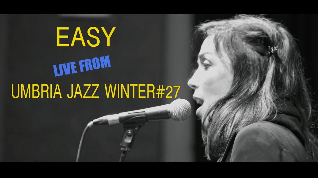 Greta Panettieri live at Umbria Jazz Winter #27 'Easy'