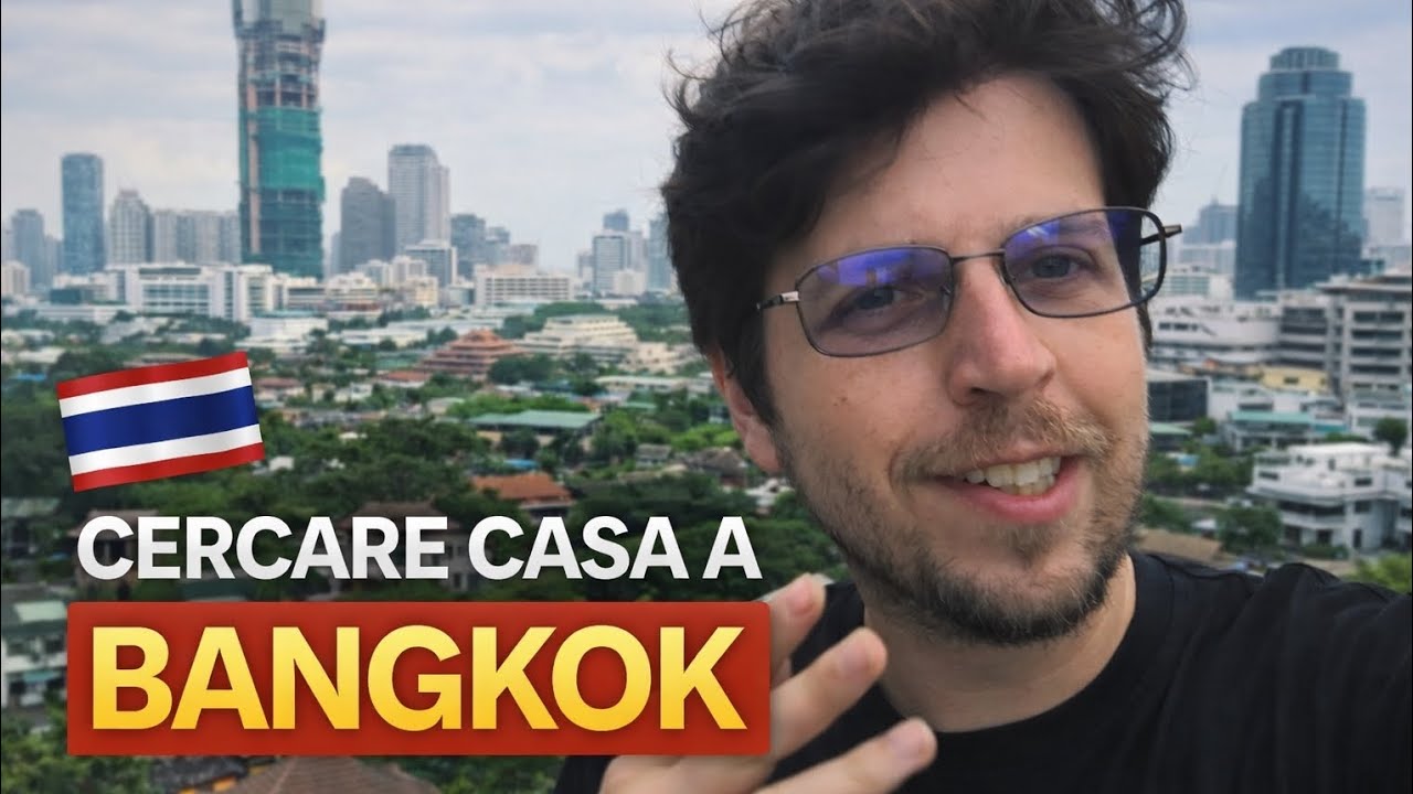 4 passi a Bangkok: cercare casa e primi step 