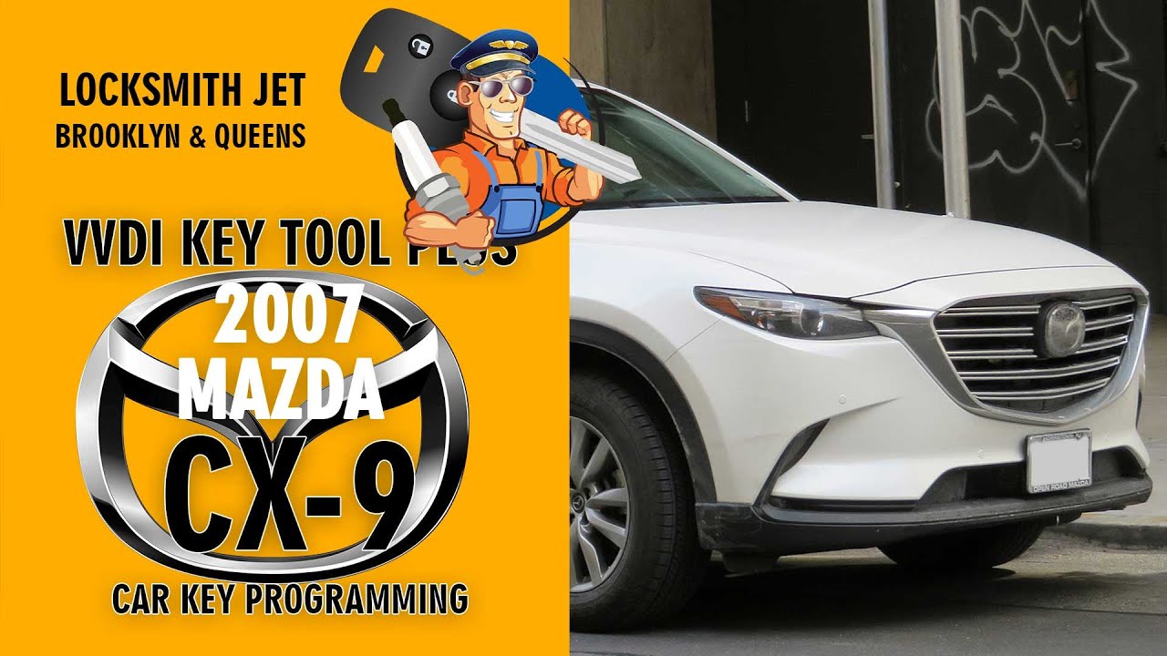 VVDI key tool plus | Mazda CX-9 2007t | Car key programming