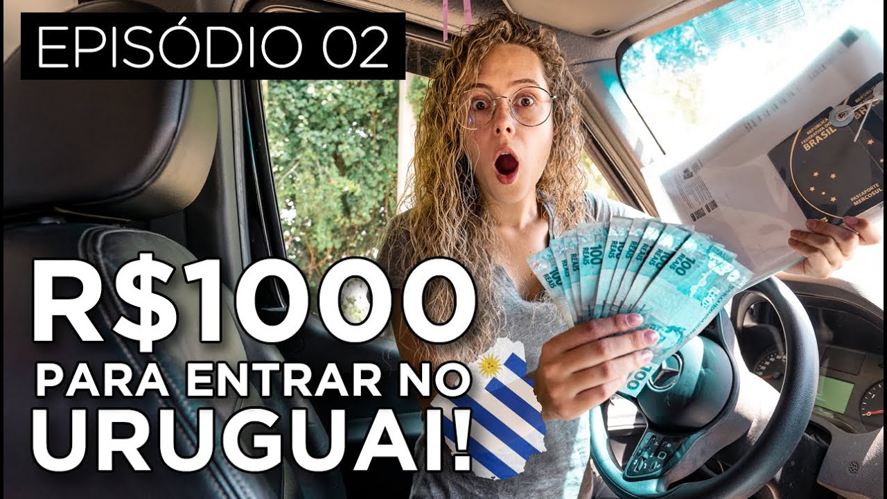 URUGUAI: EXIGÊNCIAS E DOCUMENTOS NECESSÁRIOS NA FRONTEIRA | Ep.02 T.04