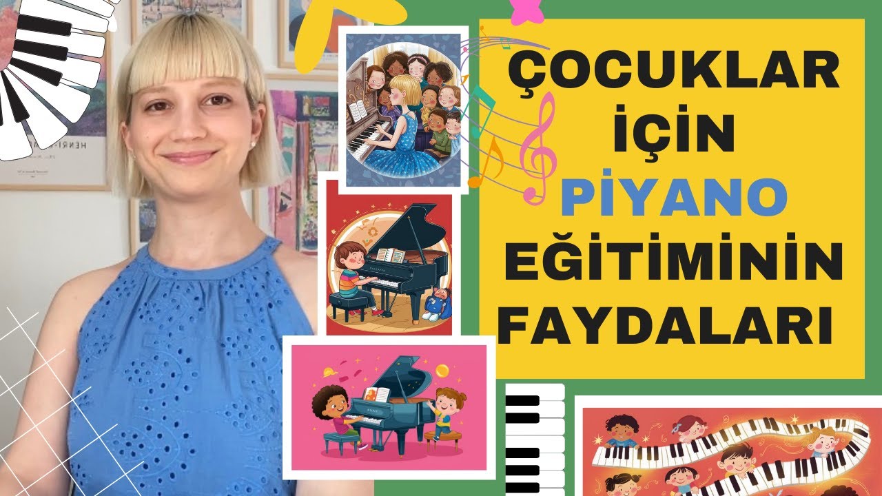 Çocuklar için Piyano Eğitiminin Faydaları