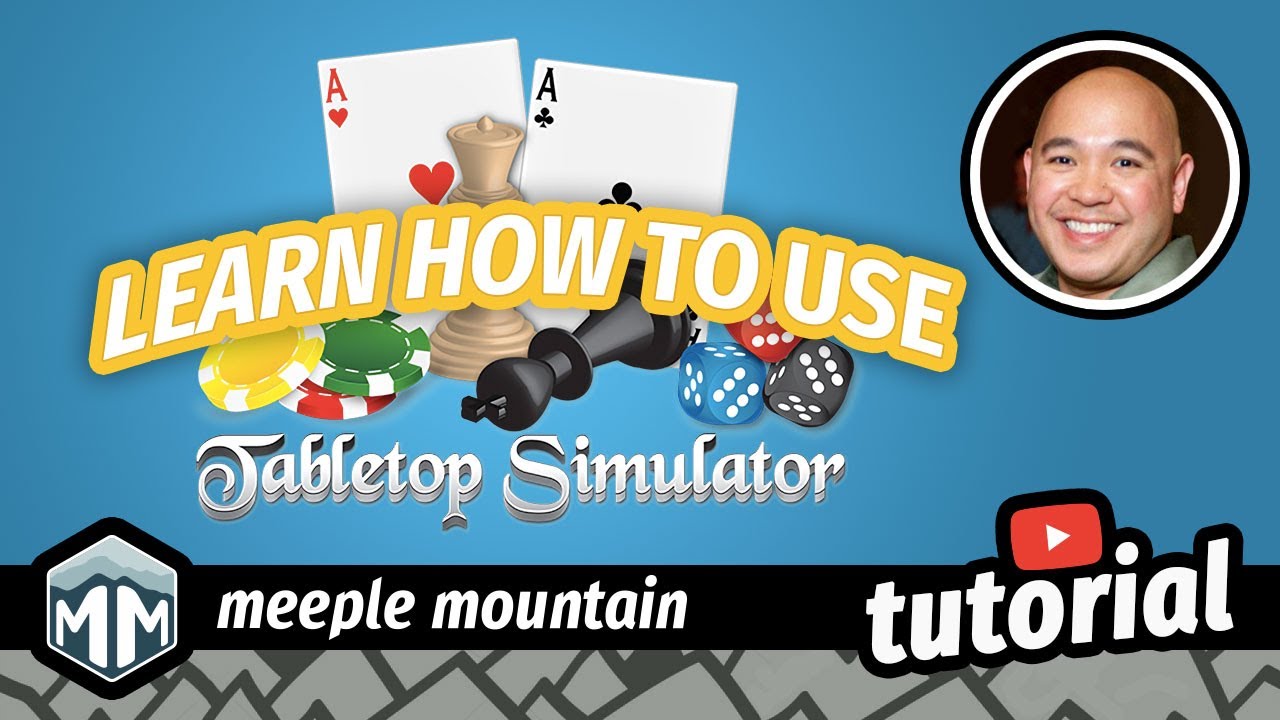 Learn How to Use Tabletop Simulator - A Tutorial