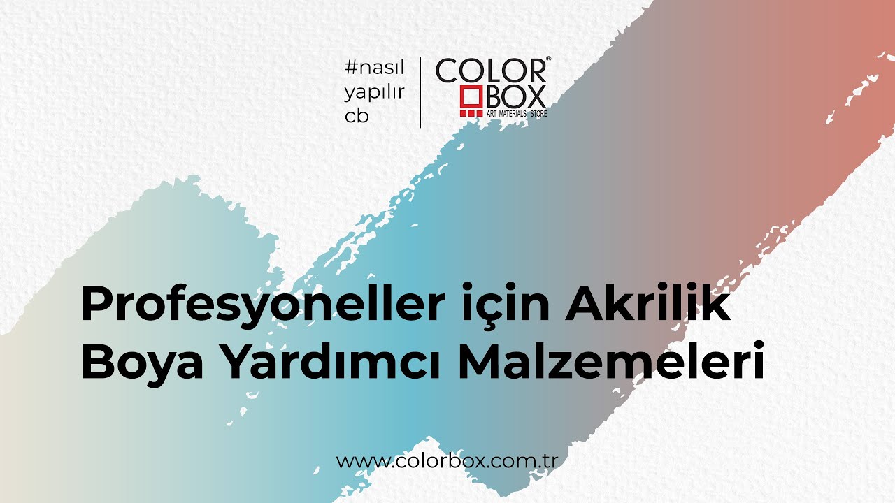 Profesyoneller için Akrilik Boya Yardımcı Malzemeleri#nasilyapilircb