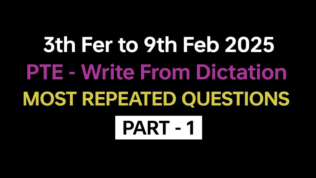 PTE Write from Dictation (Part-1) Feb 2025 Exam Predictions | Dictation pte practice with answers.